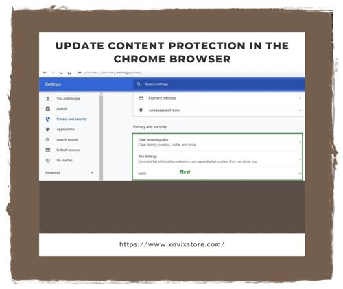 Update Content Protection in the Chrome Browser
