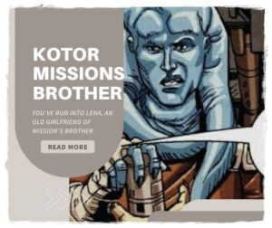 kotor missions brother