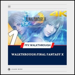 ffx walkthrough