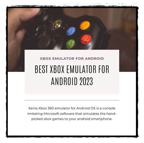 Best xbox emulator for android 2023
