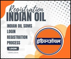 Indian Oil SDMS Login & Registration