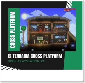 is terraria cross platform