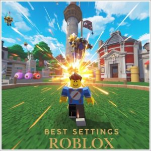 Roblox settings for better performance