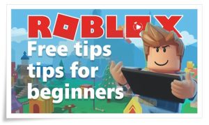 Roblox free tips for beginners