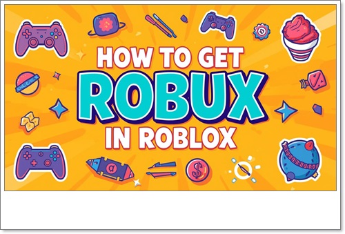 How to get Robux in Roblox