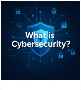 What Is Cybersecurity Complete Beginner Guide (2026)